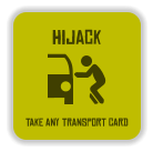 scam TAKE ANY fraud CARD HIJACK TAKE ANY TRANSPORT CARD